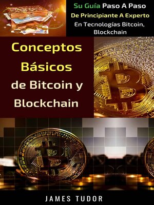 cover image of Conceptos Básicos de Bitcoin y Blockchain